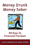Money Drunk, Money Sober